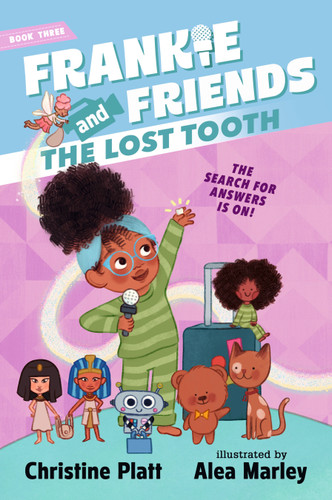 Frankie and Friends: The Lost Tooth - 9781536242805 by Christine Platt, Alea Marley, 9781536242805