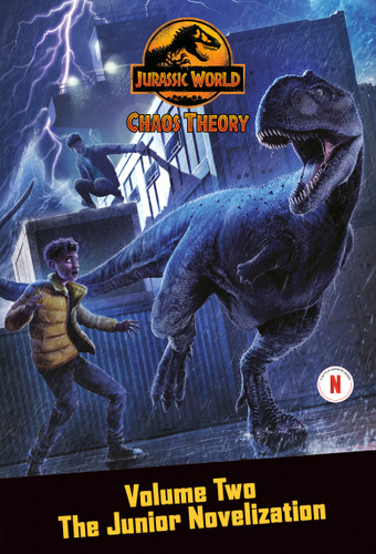 Chaos Theory, Volume Two: The Junior Novelization (Jurassic World) by Steve Behling, 9780593901403