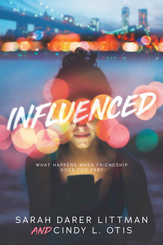 Influenced by Sarah Darer Littman, Cindy L. Otis, 9781339038261
