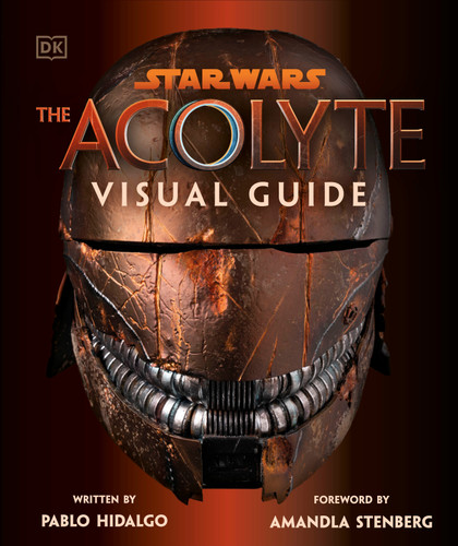 Star Wars The Acolyte Visual Guide by Pablo Hidalgo, 9780593958605