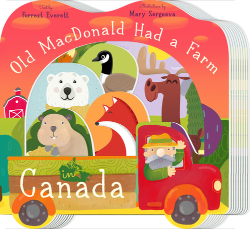 Old MacDonald Had a Farm in Canada by Forrest Everett, Mary Sergeeva, 9781641701198