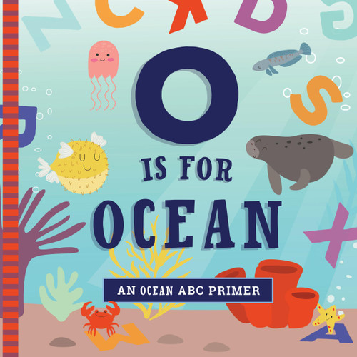 O Is for Ocean by Ashley Marie Mireles, Volha Kaliaha, 9781641701853