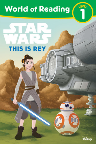 World of Reading: Star Wars: This is Rey by Lucasfilm Press, 9781368108225