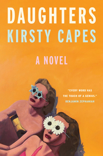 Daughters (A Novel) by Kirsty Capes, 9781419781070