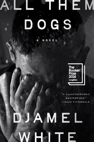 All Them Dogs (A Novel) by Djamel White, 9798217046676