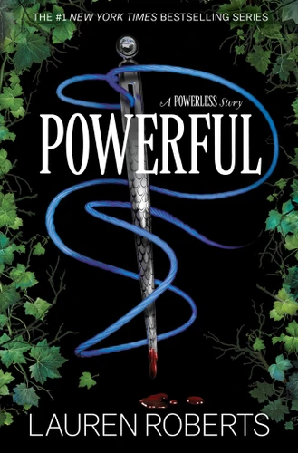 Powerful (A Powerless Story) by Lauren Roberts, 9781665981835
