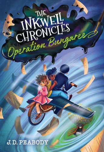 The Inkwell Chronicles: Operation Bungaree, Book 3 - 9781546007692 by J. D. Peabody, 9781546007692