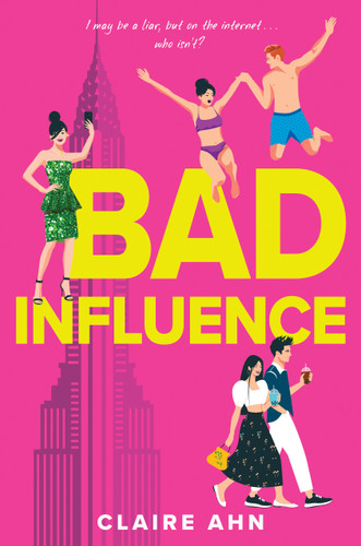 Bad Influence by Claire Ahn, 9780593403167 Bad Influence by Claire Ahn, 9780593403167