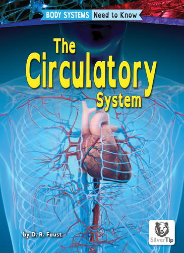 The Circulatory System - 9798892329309 by D. R. Faust, N/A, 9798892329309