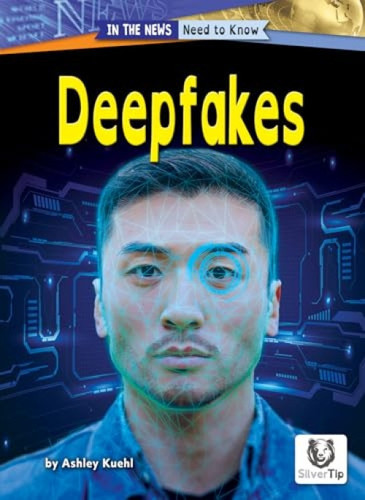 Deepfakes by Ashley Kuehl, 9798892329408