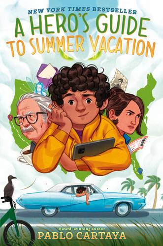 A Hero's Guide to Summer Vacation by Pablo Cartaya, 9780451479754
