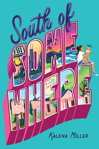 South of Somewhere - 9780807577196 by Kalena Miller
