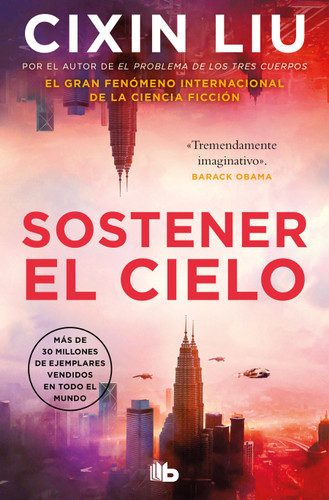 Sostener el cielo / To Hold Up the Sky (Spanish Edition) - 9788413149325 by Cixin Liu, 9788413149325
