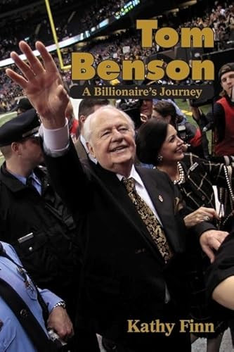 Tom Benson (A Billionaire's Journey) by Kathy Finn, 9781455622320