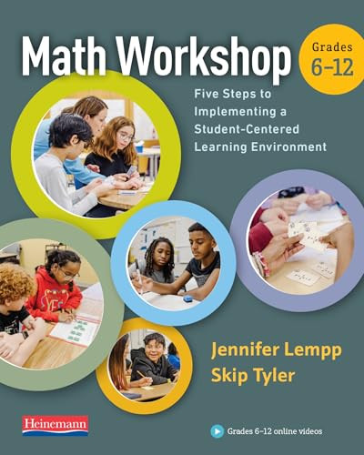 Math Workshop 6-12 (Five Steps to Implementing a Student-Centered Learning Environment   ) by Jennifer Lempp, Skip Tyler, 9780325161044
