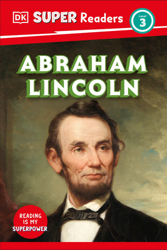 DK Super Readers Level 3 Abraham Lincoln by DK, 9780593966280
