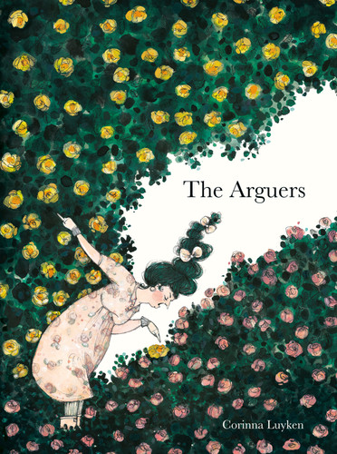The Arguers by Corinna Luyken, Corinna Luyken, 9781984814425