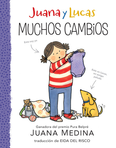 Juana y Lucas: Muchos cambios (Spanish Edition) by Juana Medina, Juana Medina, Eida del Risco, 9781536240740