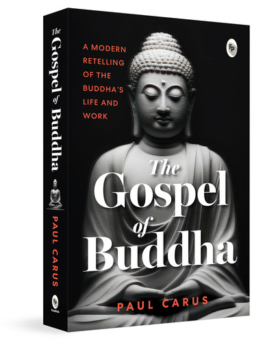 The Gospel of Buddha by Paul Carus, 9789362140012