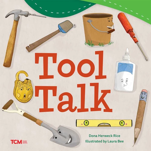 Tool Talk by Dona Herweck Rice, Laura Bee, 9798765961414