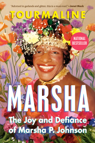 Marsha (The Joy and Defiance of Marsha P. Johnson) by Tourmaline, 9780593185667