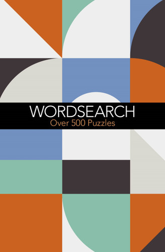 The Great Book of Wordsearch (Over 500 Puzzles) - 9781398837003 by Eric Saunders