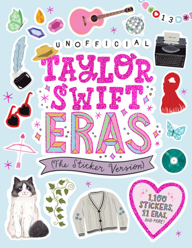 Unofficial Taylor Swift Eras (The Sticker Version) (1,100 Stickers, 11 Eras, and More!) by Workman Publishing, 9781523532957