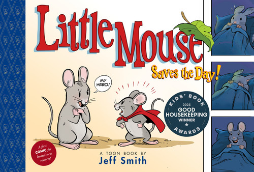 Little Mouse Saves The Day (A First Comic for Brand-New Readers) (TOON Level 1) by Jeff Smith, Jeff Smith, 9781662665455