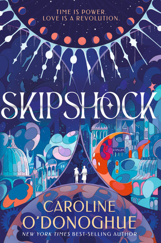 Skipshock by Caroline O'Donoghue, 9781536228816