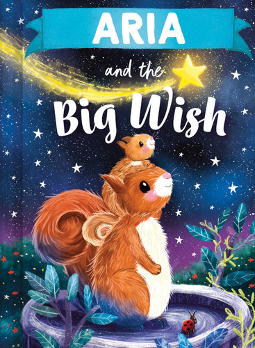 Aria and the Big Wish by Louise Martin, Laura Watkins, 9781464240119