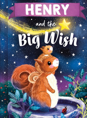 Henry and the Big Wish by Louise Martin, Laura Watkins, 9781464240386