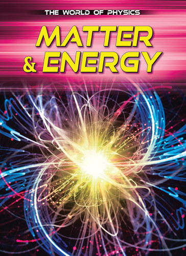 Matter & Energy by Tom Jackson, N/A, 9798892328968