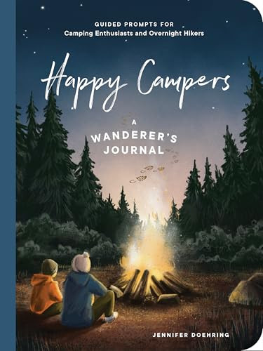 Happy Campers! (Guided Prompts for Camping Enthusiasts and Overnight Hikers) by Jennifer Doehring, 9781682689820