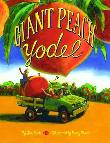 Giant Peach Yodel by Jan Peck, 9781589809802