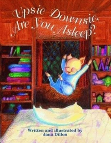 Upsie Downsie, Are You Asleep? by Ard Hoyt, 9781565549418
