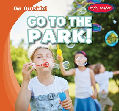 Go to the Park! by Peter Finn, 9781538244951