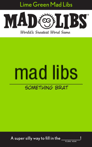 Lime Green Mad Libs (World's Greatest Word Game) by Jack Monaco, 9798217052837