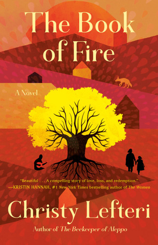 The Book of Fire (A Novel) - 9780593497296 by Christy Lefteri, 9780593497296