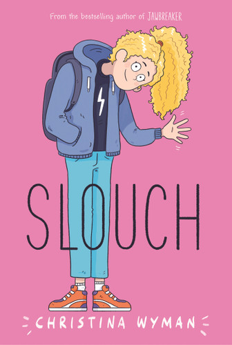 Slouch - 9781250293268 by Christina Wyman, 9781250293268