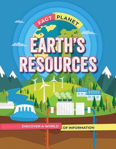 Earth's Resources - 9781978539358 by Izzi Howell, 9781978539358
