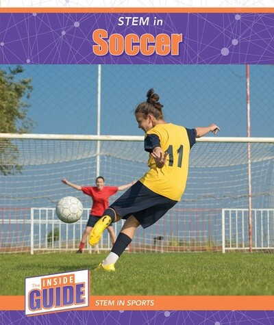 STEM in Soccer by Beatrice Harris, 9781502671301