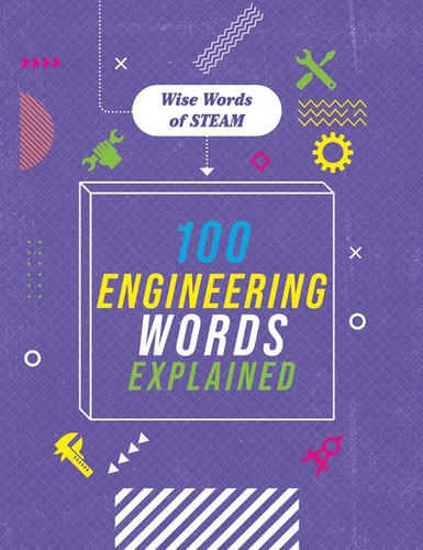 100 Engineering Words Explained - 9781502671615 by Jon Richards, 9781502671615
