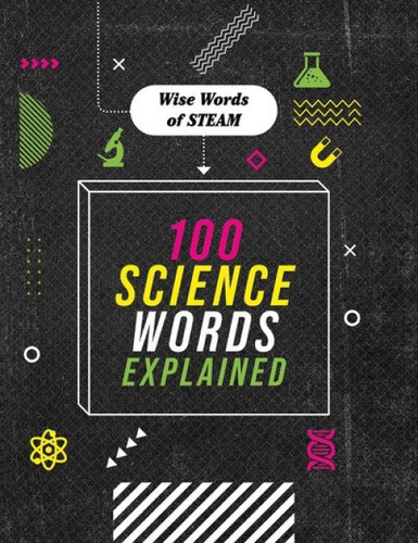 100 Science Words Explained - 9781502671677 by Jon Richards