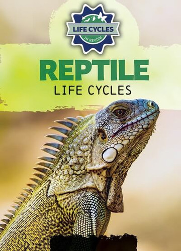 Reptile Life Cycles - 9781978539860 by Theresa Emminizer, 9781978539860