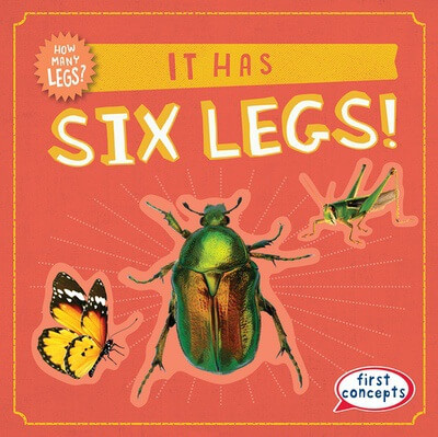 It Has Six Legs! - 9781538294901 by Frances Nagle, 9781538294901