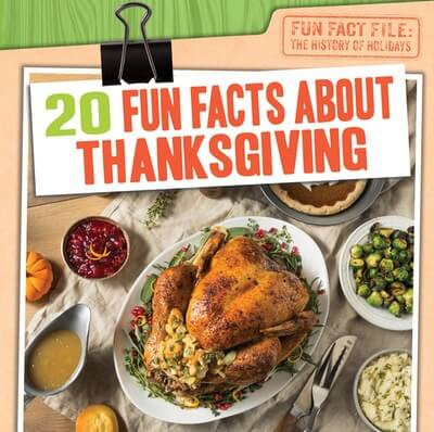20 Fun Facts About Thanksgiving - 9781482466256 by Shannon Harts, 9781482466256