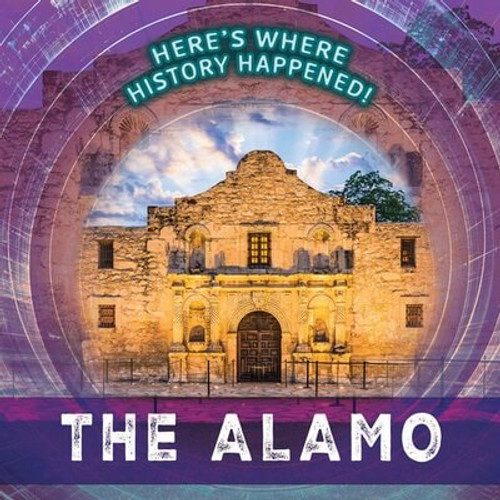 The Alamo - 9781482466416 by Janey Levy, 9781482466416 The Alamo - 9781482466416 by Janey Levy, 9781482466416