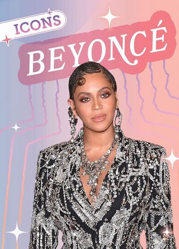 Beyoncé - 9781978540064 by Beth Gottlieb, 9781978540064