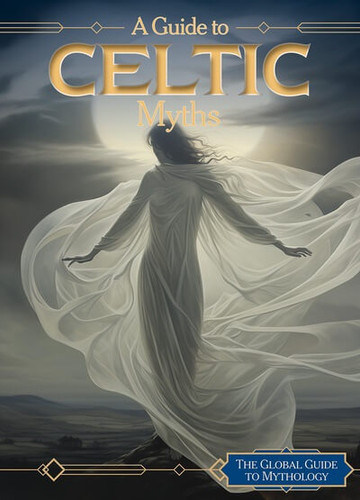 A Guide to Celtic Myths by Jennifer Lombardo, 9781502672278