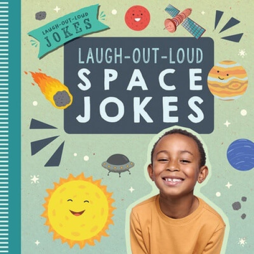 Laugh-Out-Loud Space Jokes by Caitie McAneney, 9781538396940